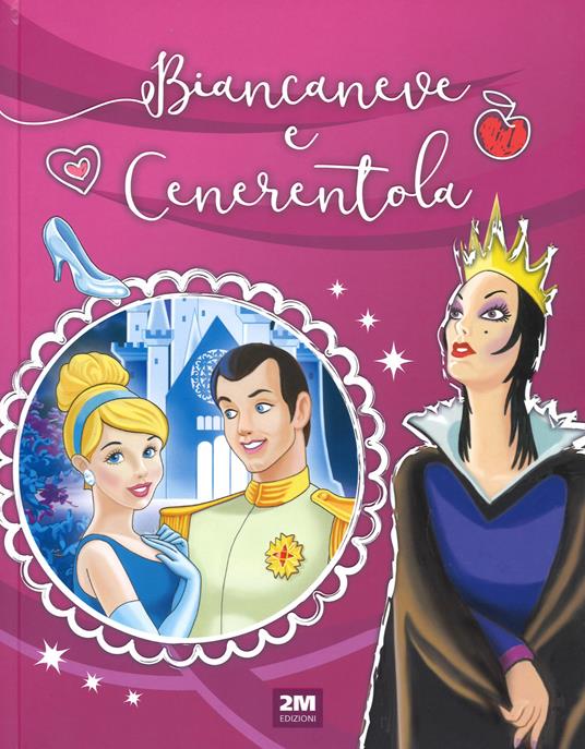 Biancaneve e Cenerentola. Ediz. a colori - copertina