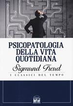 Psicopatologia della vita quotidiana