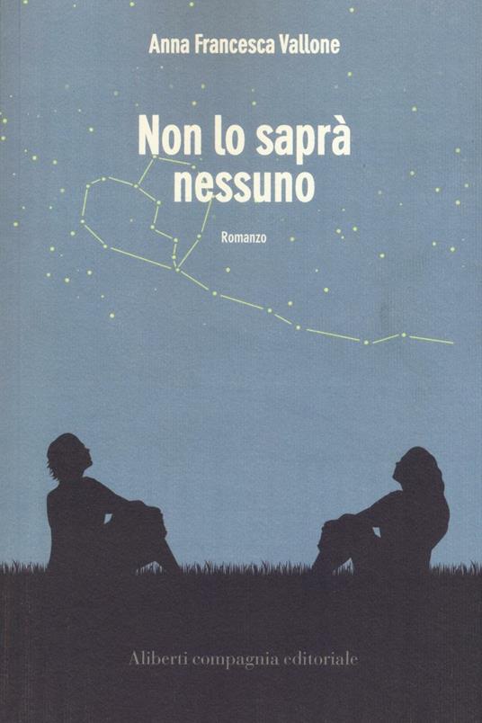 Non lo saprà nessuno - Anna Francesca Vallone - copertina