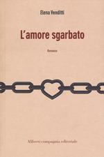 L'amore sgarbato