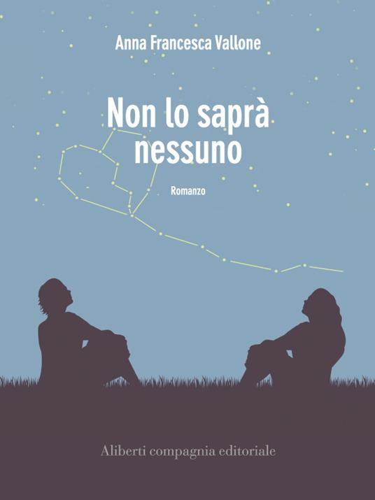 Non lo saprà nessuno - Anna Francesca Vallone - ebook