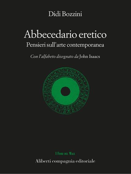 Abbecedario eretico. Pensieri sull'arte contemporanea - Didi Bozzini - ebook