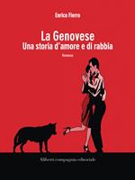 La Genovese. Una storia di amore e di rabbia