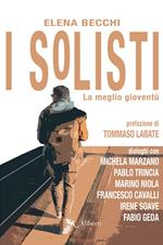 I Solisti. La meglio gioventù