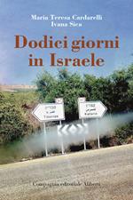 Dodici giorni in Israele