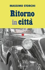 Ritorno in città. Gli strani casi di Dario Lamberti. Vol. 2