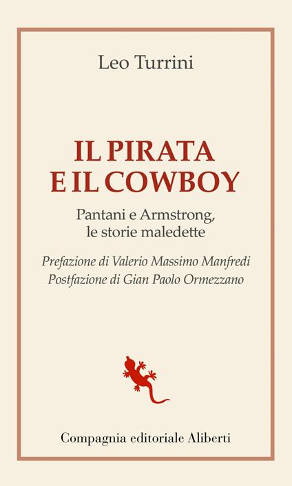 Il pirata e il cowboy. Pantani e Armstrong, le storie maledette - Leo Turrini - ebook