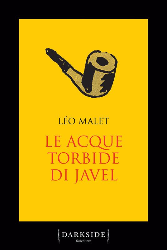 Le acque torbide di Javel - Léo Malet,Federica Angelini - ebook