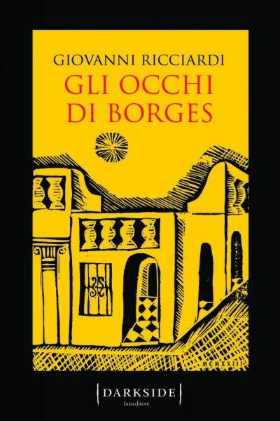 Gli occhi di Borges. La settima indagine del commissario Ponzetti - Giovanni Ricciardi - copertina