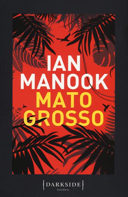 Mato Grosso - Ian Manook - copertina