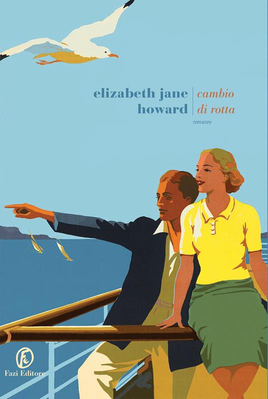 Cambio di rotta - Elizabeth Jane Howard,Manuela Francescon - ebook