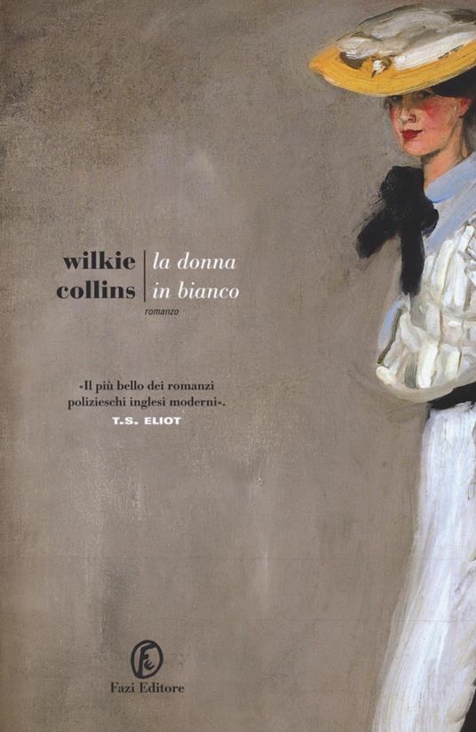 La donna in bianco - Wilkie Collins - 2