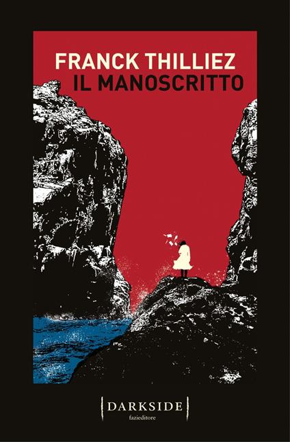 Il manoscritto - Franck Thilliez,Federica Angelini - ebook