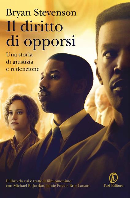 Il diritto di opporsi. Una storia di giustizia e redenzione - Bryan Stevenson,Michele Zurlo - ebook