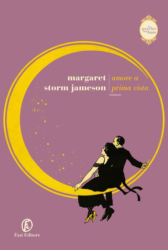 Amore a prima vista. Lo specchio nel buio. Vol. 2 - Margaret Storm Jameson - ebook