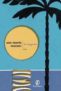 Libro La trappola Ana María Matute