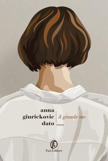 Il grande me - Anna Giurickovic Dato - ebook