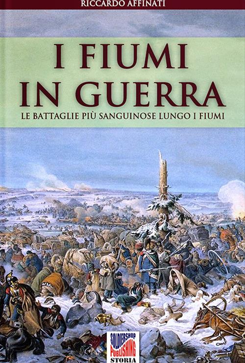 I fiumi in guerra - Riccardo Affinati - ebook