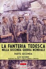 La fanteria tedesca durante la Seconda Guerra Mondiale - Parte II