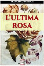 L'ultima rosa