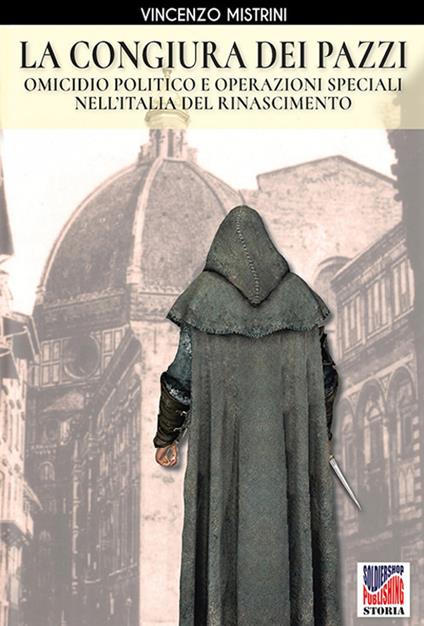 La congiura dei Pazzi - Vincenzo Mistrini - ebook