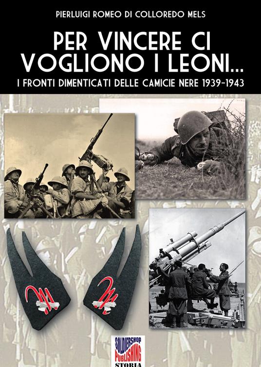 Per vincere ci vogliono i leoni - Pierluigi Romeo di Colloredo Mels - ebook