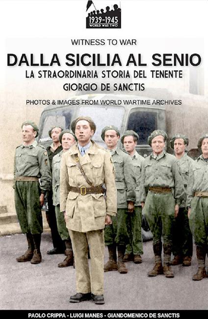 Dalla Sicilia al Senio - Paolo Crippa,Luigi Manes - ebook