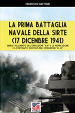 La prima battaglia navale della Sirte (17 Dicembre 1941)