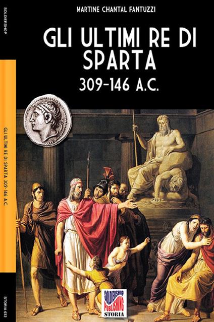 Gli ultimi re di Sparta - Martine Chantal Fantuzzi - ebook