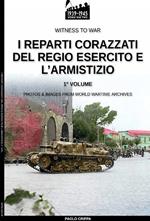 I reparti corazzati del Regio Esercito e l’Armistizio