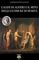 L’Agide di Alfieri e il mito degli ultimi Re di Sparta