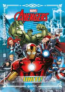 Libro Avengers. Uniti! 