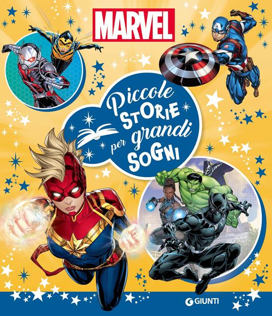 Marvel. Piccole storie per grandi sogni. Ediz. a colori - copertina