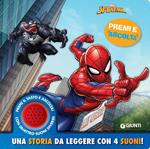 Spiderman. Una storia da leggere con 4 suoni. Premi e ascolta. Ediz. a colori