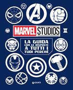 La guida con le risposte a tutti i tuoi perché. Marvel Studios