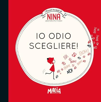 Nina. Io odio scegliere! - Eloise Morandi Nash - copertina