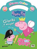 Giochi e magie! Giocasticker. Peppa Pig. Con adesivi