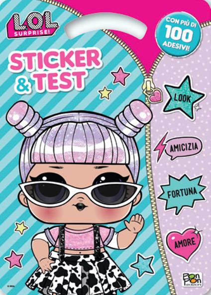 Sticker & test. L.O.L. Surprise!. Con adesivi. Ediz. illustrata - Emanuela Brumana - copertina