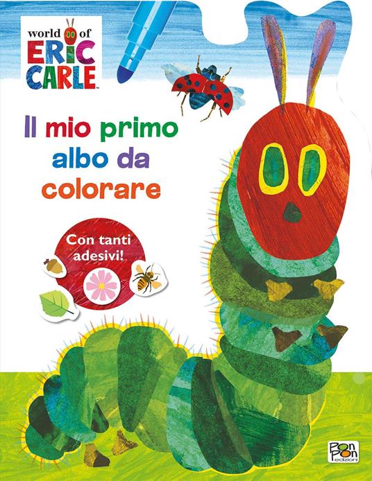 Il mio primo albo da colorare. Ediz. illustrata. Con Adesivi - Libro - Pon  Pon Edizioni - Eric Carle