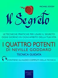 Il segreto. I quattro potenti di Neville Goddard