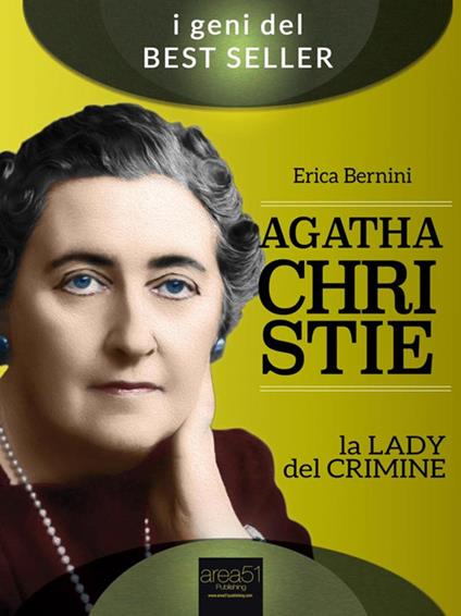 Agatha Christie. La lady del crimine - Erica Bernini - ebook