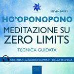 Ho’oponopono. Meditazione su Zero Limits