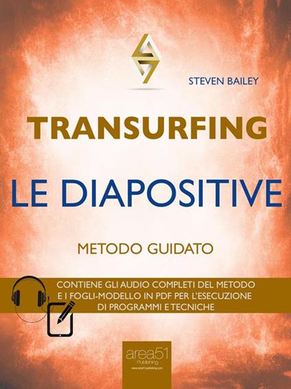 Transurfing. Le diapositive. Metodo guidato - Steven Bailey - ebook