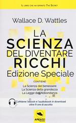 La scienza del diventare ricchi. Ediz. speciale. Con e-book