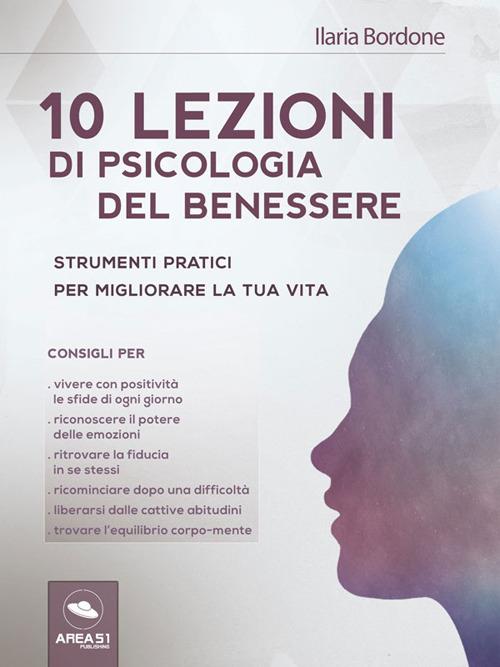 10 lezioni di psicologia del benessere