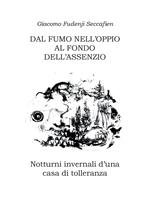 Dal fumo nell'oppio al fondo dell'assenzio