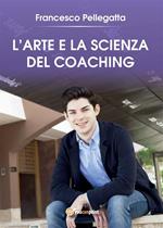 L' arte e la scienza del coaching