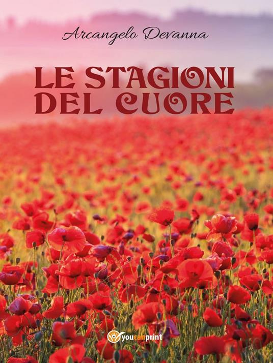 Le stagioni del cuore - Arcangelo Devanna - copertina