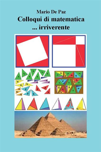 Colloqui di matematica... irriverente - Mario De Paz - ebook