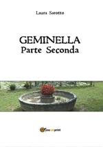 Geminella. Parte seconda